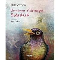 Umudunu Yitirmeyen Sigircik 9750839722 Book Cover