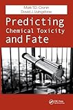 Predicting Chemical Toxicity and Fate