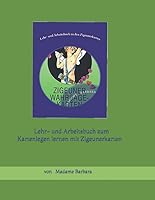 Lehr- und Arbeitsbuch zum Kartenlegen lernen mit Zigeunerkarten: Madame Barbara 1792137516 Book Cover