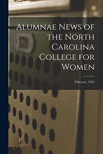 Alumnae News of the North Carolina College for Women; February, 1924