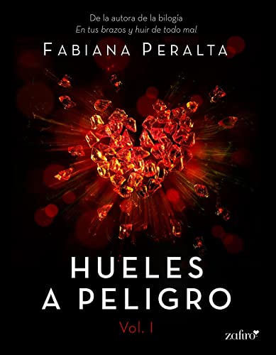 Hueles a peligro. Vol. i (Spanish Edition)