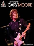 Best of Gary Moore (Guitar Recorded Versions) | Electric Guitar Tab Songbook for Intermediate Blues Rock Players | Guitar Sheet Music with Transcriptions for Practice Performance and Technique Study