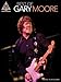 Best of Gary Moore (Guitar Recorded Versions) | Electric Guitar Tab Songbook for Intermediate Blues Rock Players | Guitar Sheet Music with Transcriptions for Practice Performance and Technique Study