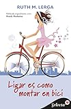  Ligar es como montar en bici
