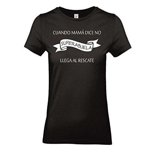 camisetas divertidas When Mama Says No Super Grandma Arrives to Rescue - Women's T-Shirt - Black - S