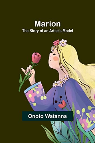 Marion: The Story of an Artist's Model