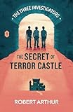 The Secret of Terror Castle (Classic Three Investigators)