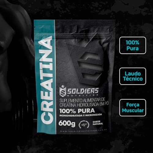 Soldiers Nutrition, Creatina Monohidratada 600g - 100% Pura Importada - Soldiers Nutrition