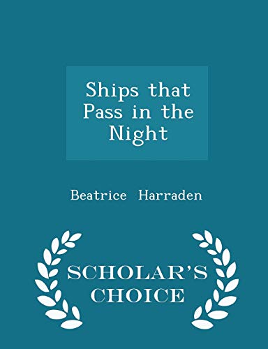 Ships That Pass in the Night - Scholar's Choice... 1298143063 Book Cover