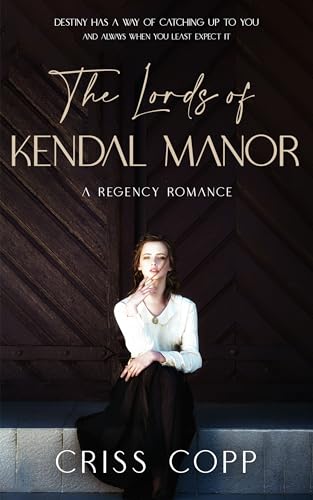 The Lords of Kendal Manor (English Edition)