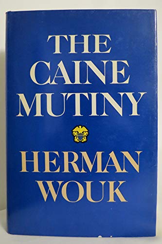 The Caine Mutiny 0385040539 Book Cover