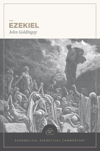 Ezekiel: Evangelical Exegetical Commentary