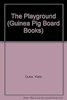 The Playground (Guinea Pig Board Books) 0525442065 Book Cover