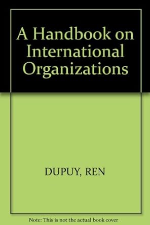 Handbook on International Organizations