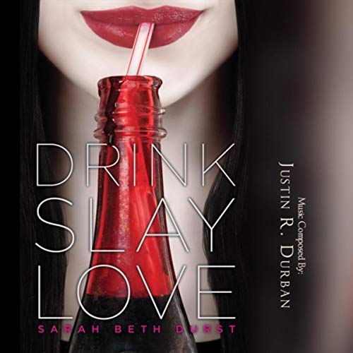 Play Drink Slay Love (Original Soundtrack) by Justin R. Durban on ...