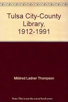 Unknown Binding Tulsa City-County Library, 1912-1991 Book
