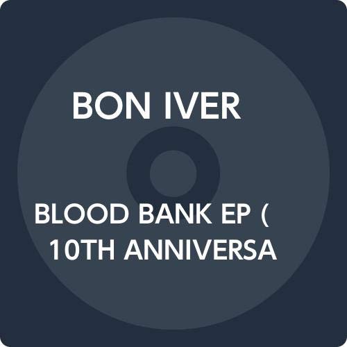 BLOOD BANK EP (10TH ANNIVERSARY EDITION) CDs & Vinyl