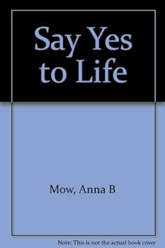 Paperback Say "Yes" to life! Book