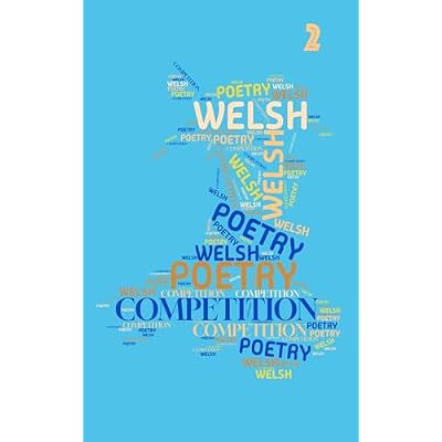 Welsh Poetry Competition Anthology 2012 - 2016