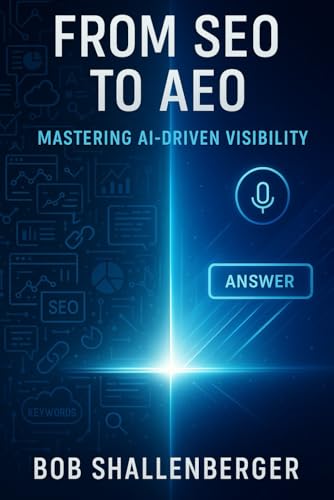 From SEO to AEO: Mastering AI-Driven Visibility