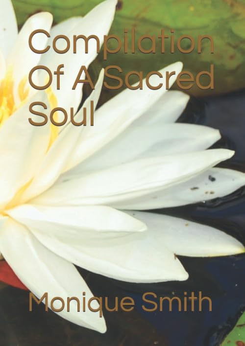 Compilation Of A Sacred Soul