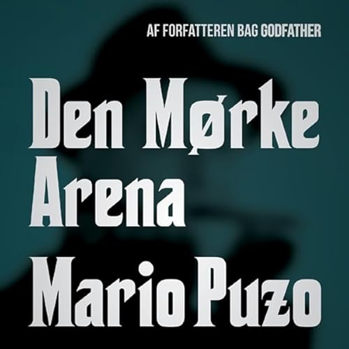 Couverture de Den m&oslash;rke arena