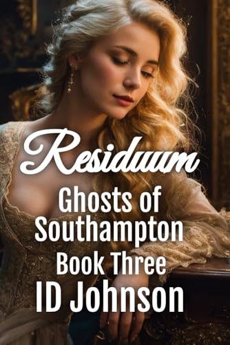 Residuum (Ghosts of Southampton)