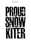  Snowkiter Notebook: 100 Pages  Dot Grid Interior  Snow Kite Gift Kitesailing Kitesailor Kiter Team Kiting Kitesail Winter Sports