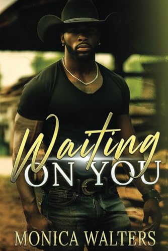 Waiting On You (The Henderson Family Saga)