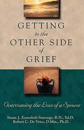 Getting to the Other Side of Grief Paperback – October 1, 1998