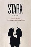 Stark: A Novel