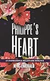 Philippe's Heart: Inspirational Billionaire Romance (Billionaire's Crossroads)