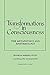 Transformations in Consciousness: The Metaphysics and Epistemology. Franklin Merrell-Wolff Containing His Introceptualism (Philosophy)