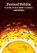 Protocol Politics: The Globalization of Internet Governance (Information Revolution and Global Politics)