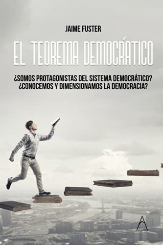 El teorema democrático (Spanish Edition)