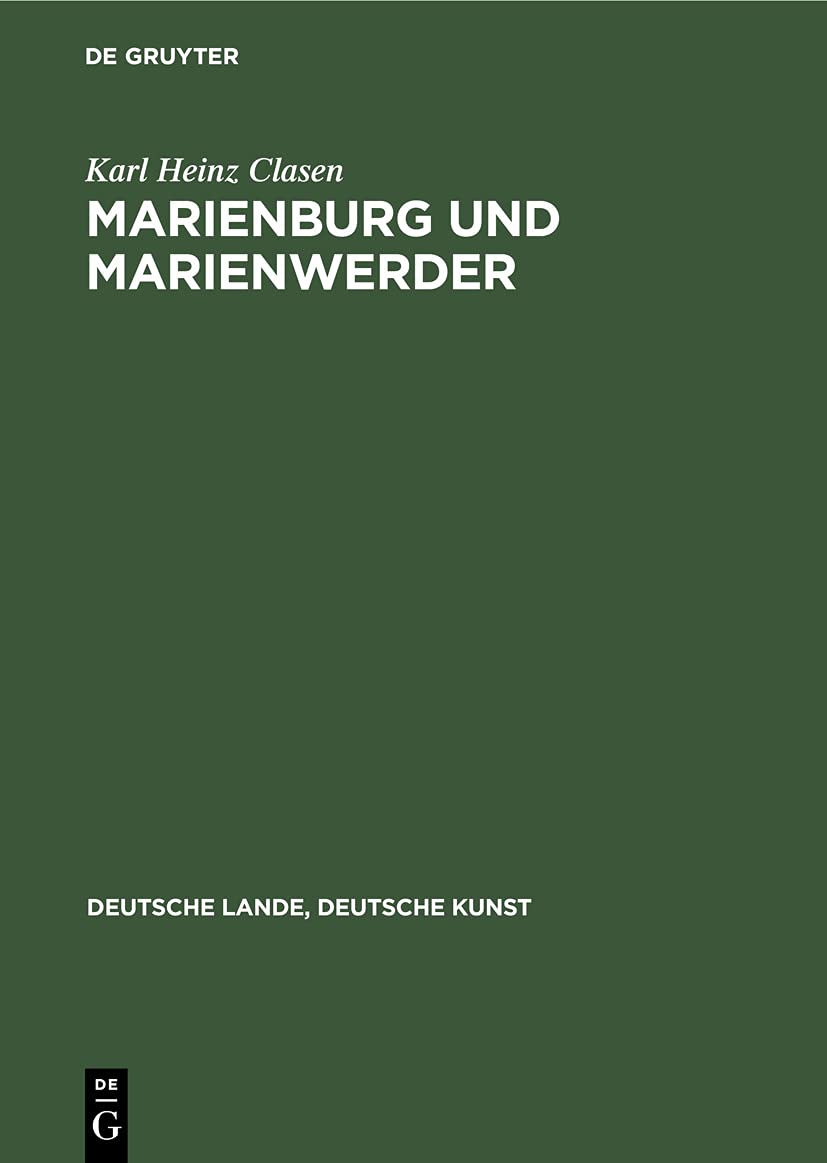 Marienburg Und Marienwerder Monographie Ordre Teutonique Prusse