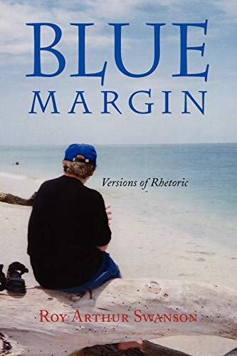 Blue Margin: Versions of Rhetoric