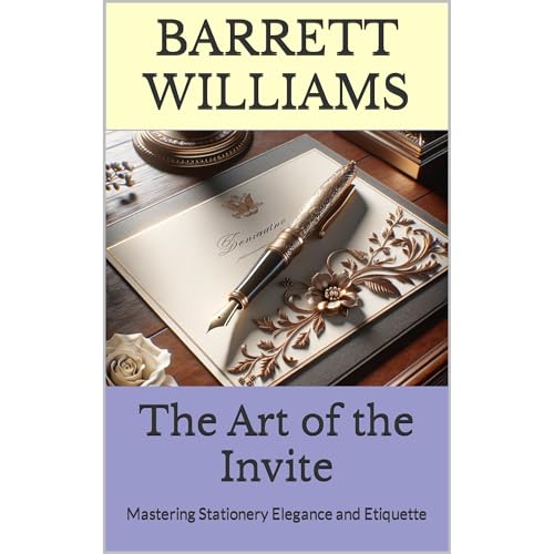The Art of the Invite by Barrett Williams, ChatGPT ChatGPT episode artwork