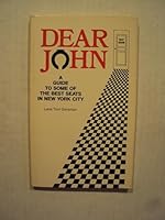 Dear John: A guide to the best seats in New York City 0943392403 Book Cover