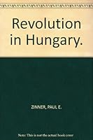 Revolution in Hungary, B001G6WPC8 Book Cover