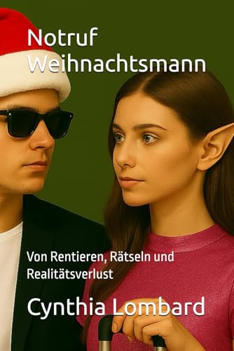 Notruf Weihnachtsmann: Von Rentieren, Rätseln und Realitätsverlust
