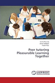 Paperback Peer tutoring Pleasurable Learning Together Book