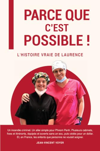 Parce que c'est possible ! (French Edition)