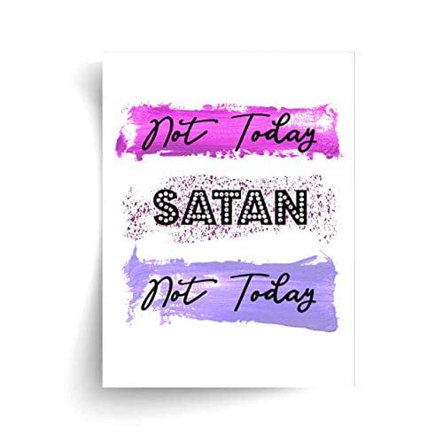 Not Today Satan Not Today RuPaul Drag Race Unframed Print