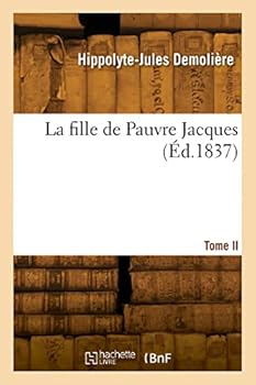 Paperback La fille de Pauvre Jacques. Tome II [French] Book