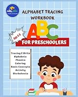 Preschool Alphabet Work Book: 108 pages Writing and Practicing Alphabets A-Z B0D35BM87M Book Cover
