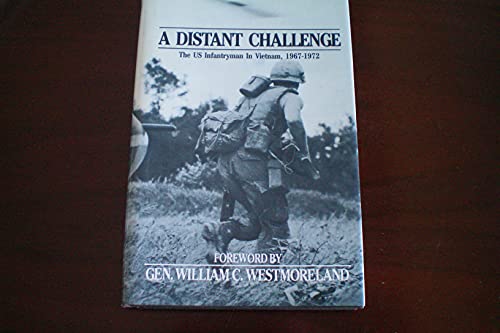 Distant Challenge: The U.s Infantryman in Vietnam 0898390710 Book Cover