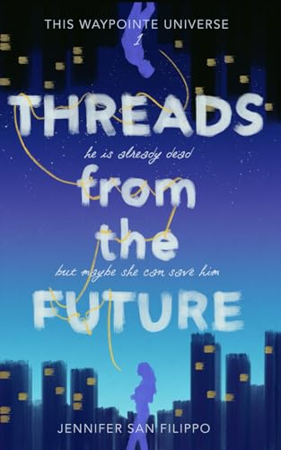 Cover of Threads from the Future