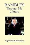 Rambles Through My Library