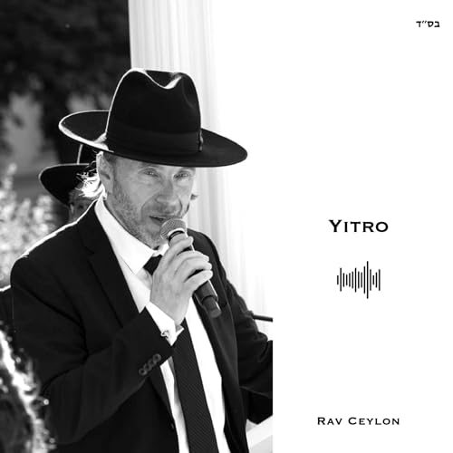 Paracha Yitro - Comment Être Besimha (Joyeux)